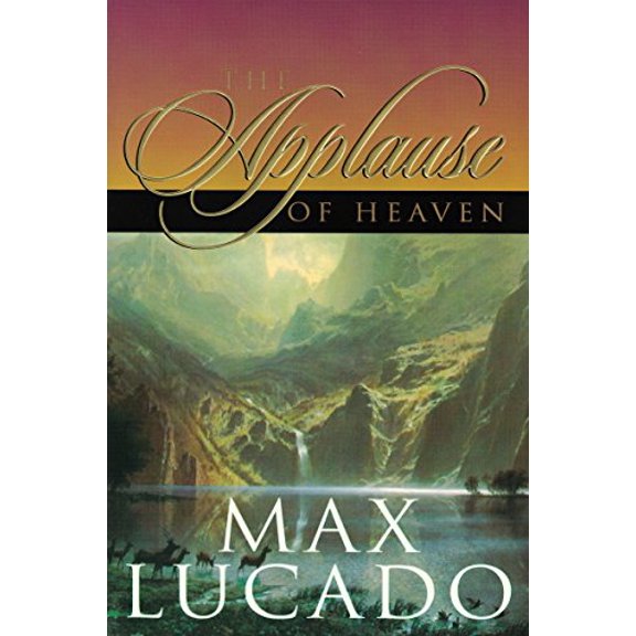 Pre-Owned The Applause of Heaven (Paperback) 0849937523 9780849937521