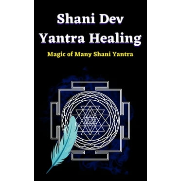 Shani Dev Yantra Healing (Paperback)