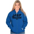 thumbnail image 3 of Funny Graduation Later Educator Zip Up Hoodie Men's Women's Brisco Brands S, 3 of 6