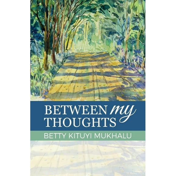 Between My Thoughts, (Paperback)