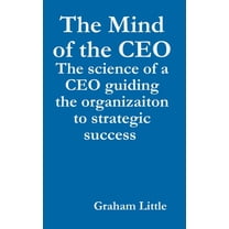 The Mind of the CEO, (Hardcover)