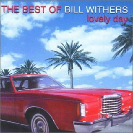 Lovely Day: The Best of (The Best Of Bill Withers Lovely Day)
