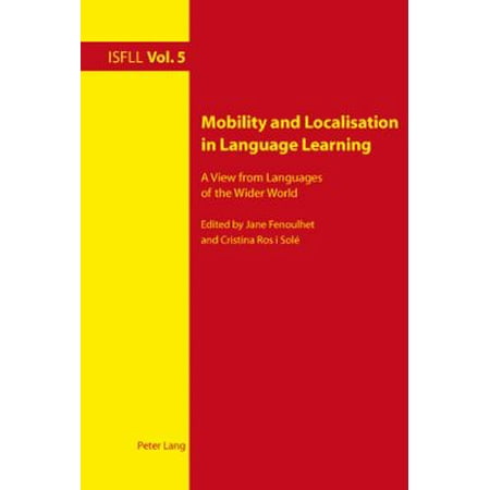 Mobility and Localisation in Language Learning: A View from Languages of the Wider World