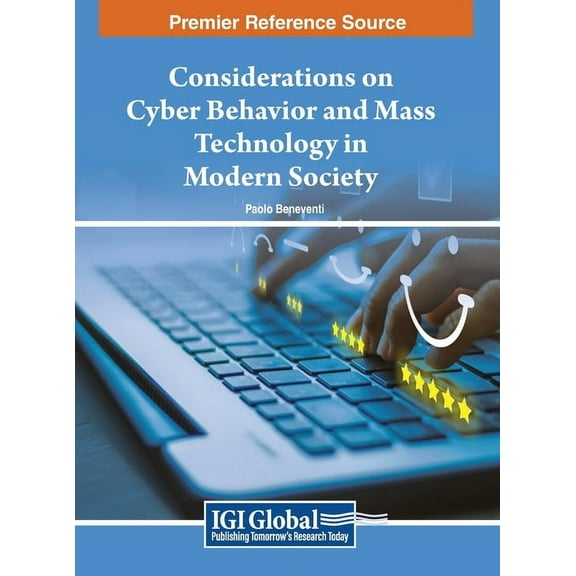 Considerations on Cyber Behavior and Mass Technology in Modern Society, (Hardcover)