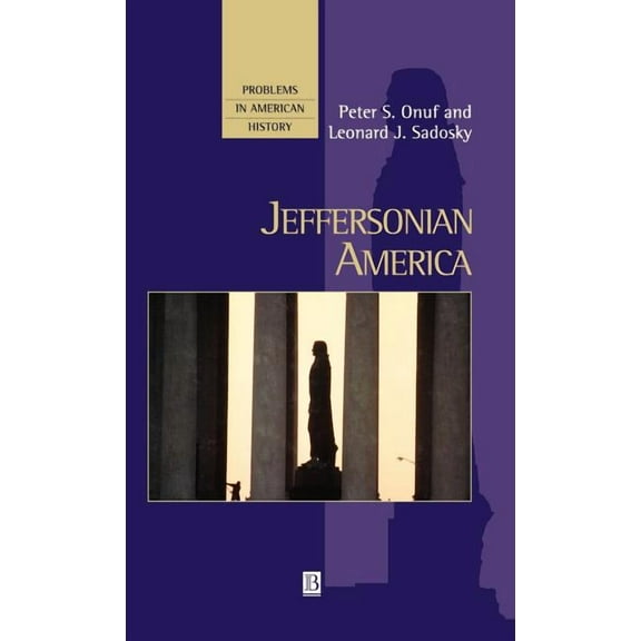 Problems in American History Jeffersonian America, Book 5, (Hardcover)