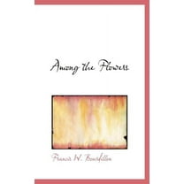 Among the Flowers (Hardcover)