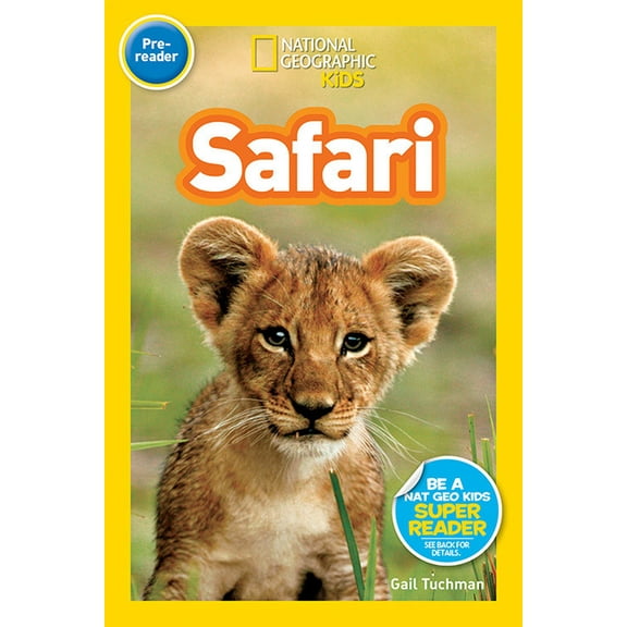 National Geographic Readers: Safari