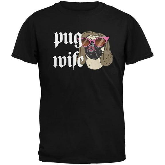 Pug Wife Black Adult T-Shirt - Small