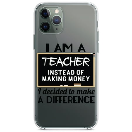 DistinctInk Clear Shockproof Hybrid Case for iPhone 11 Pro MAX (6.5" Screen) - TPU Bumper Acrylic Back Tempered Glass Screen Protector - I Am A Teacher Make Difference Not Money