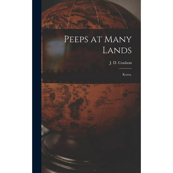 Peeps at Many Lands: Korea. (Hardcover)