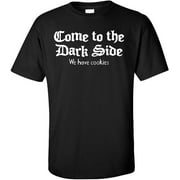 Come to The Dark Side We Have Cookies T-Shirt