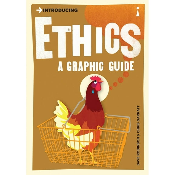 Graphic Guides Introducing Ethics: A Graphic Guide, (Paperback)