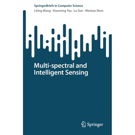 Springerbriefs in Computer Science Multi-Spectral and Intelligent Sensing, (Paperback)
