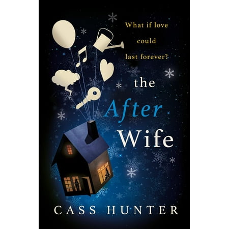 The After Wife - eBook (Best Way To Get Wife Back After Separation)