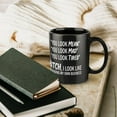 thumbnail image 5 of I Look Like I''M Minding My Business Small Coffee Mug | Ceramic Mug | 11 Oz Tea Cup â\u201c Unique Gift For Men & Women | Black, 5 of 5