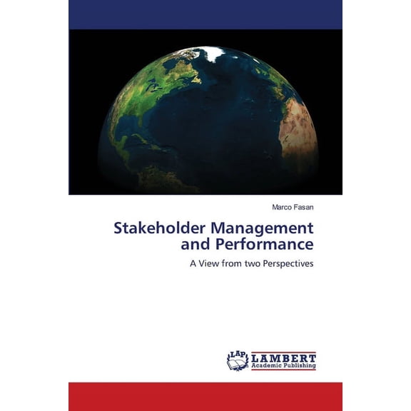 Stakeholder Management and Performance (Paperback)