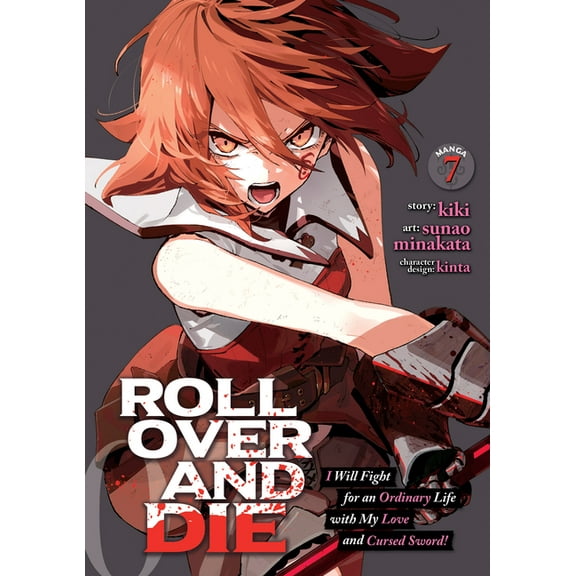 Roll Over and Die: I Will Fight for an O Roll Over and Die: I Will Fight for an Ordinary Life with My Love and Cursed Sword! (Manga) Vol. 7, (Paperback)