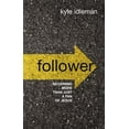 thumbnail image 3 of Follower: Becoming More Than Just a Fan of Jesus, (Hardcover), 3 of 3