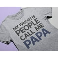 thumbnail image 4 of Tstars Mens Gifts for Dad Father's Day Shirts My Favorite People Call Me Papa Shirt Gift for Grandpa Father Cool Best Gift for Dad T Shirt, 4 of 7