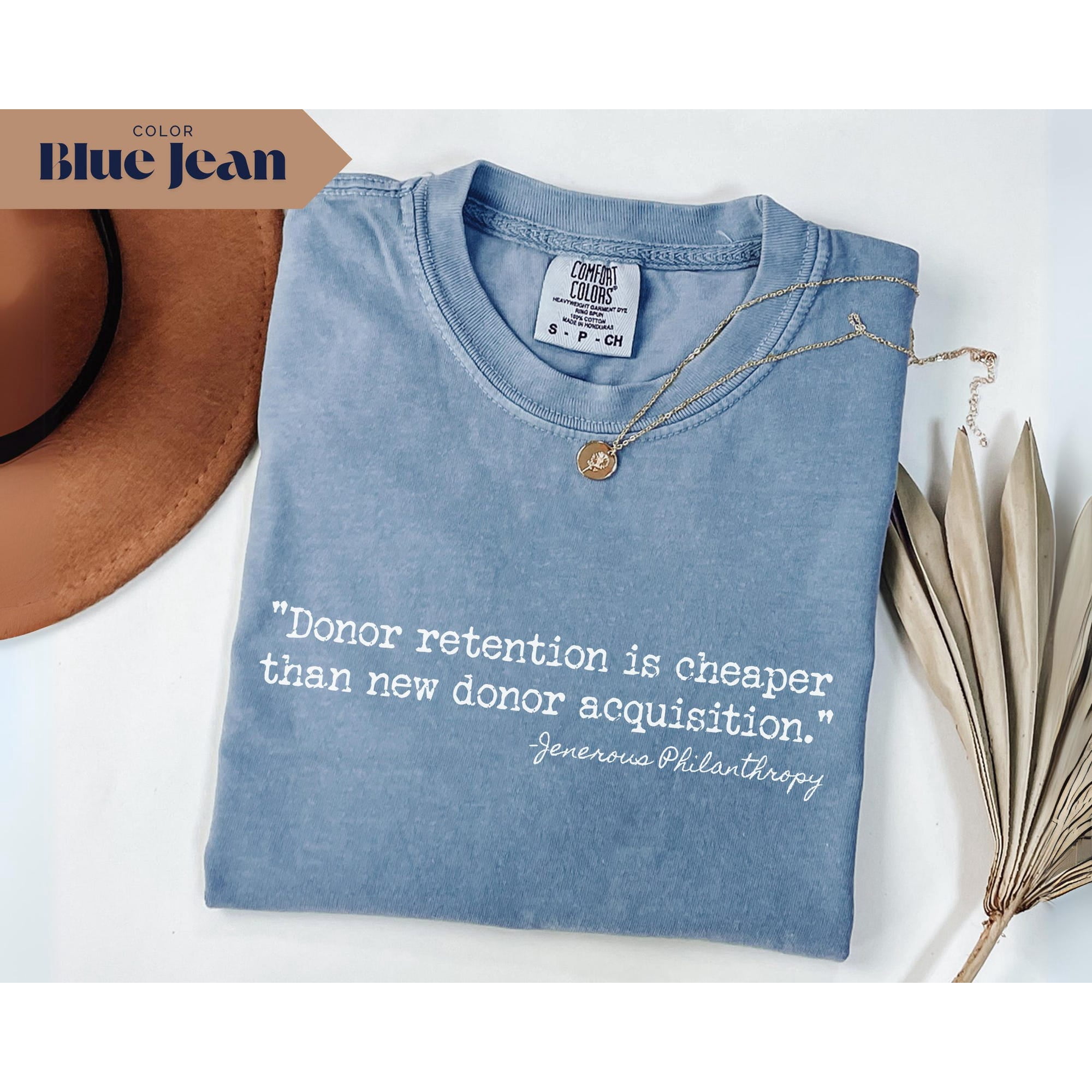 TShirt Donor Retention Quote Nonprofit Fundraising Tee