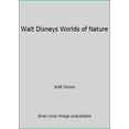 thumbnail image 1 of Pre-Owned Walt Disneys Worlds of Nature (Hardcover) 0307155919 9780307155917, 1 of 1