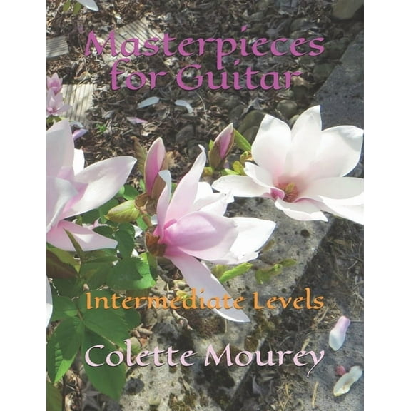 Masterpieces for Guitar: Intermediate Levels (Paperback)