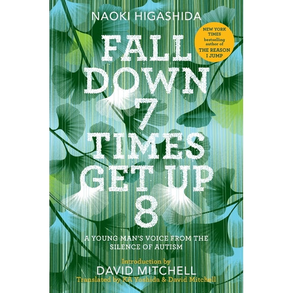 Pre-Owned Fall Down 7 Times Get Up 8: A Young Man's Voice from the Silence of Autism (Hardcover) 0812997395 9780812997392
