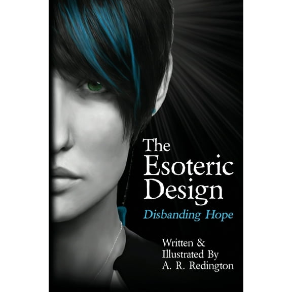 The Esoteric Design: Disbanding Hope, (Paperback)