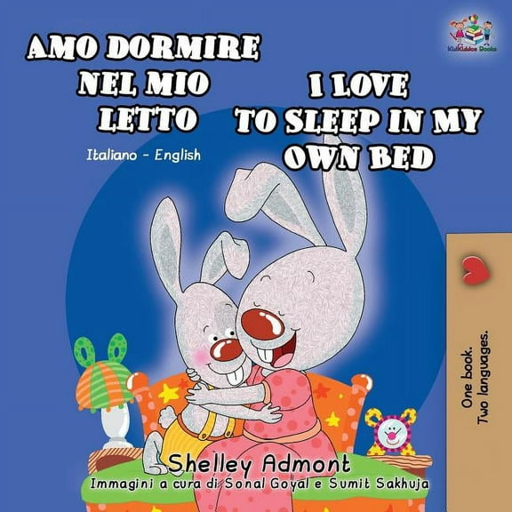 Italian English Bilingual Collection Amo dormire nel mio letto I Love to Sleep in My Own Bed: Italian English Bilingual Book, (Paperback)