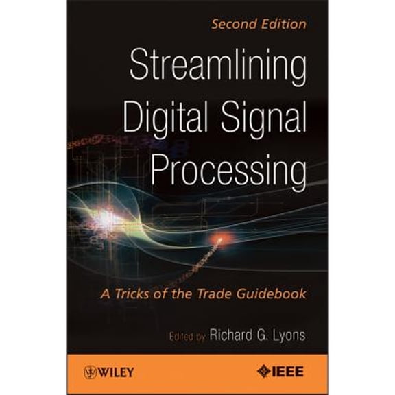 Pre-Owned Streamlining Digital Signal Processing: A Tricks of the Trade Guidebook (Paperback) 1118278380 9781118278383