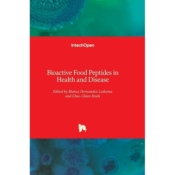 Bioactive Food Peptides in Health and Disease (Hardcover)