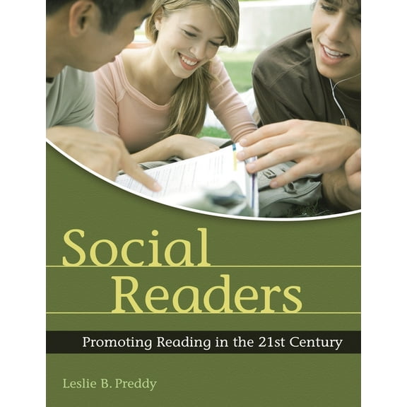 Social Readers: Promoting Reading in the 21st Century, (Paperback)