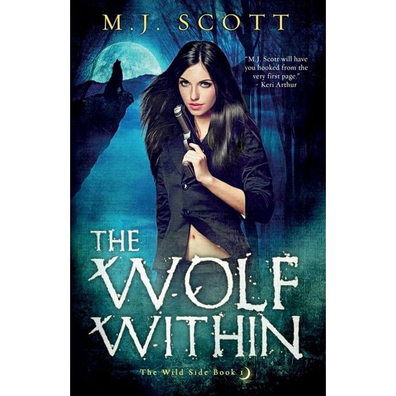 Wild Side The Wolf Within, Book 1, (Paperback)