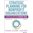 thumbnail image 2 of Strategic Planning for Nonprofit Organizations: A Practical Guide for Dynamic Times (Wiley Nonprofit Authority), 2 of 2