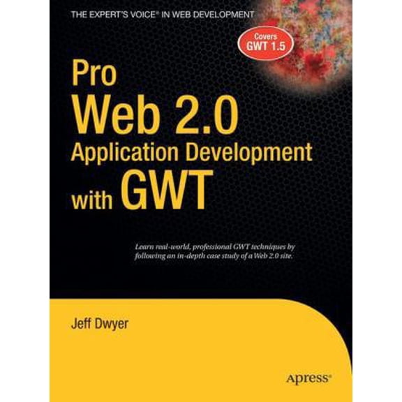 Pre-Owned Pro Web 2.0 Application Development with Gwt (Paperback) 1590599853 9781590599853