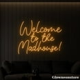 thumbnail image 3 of Glowneon Welcome To The Madhouse Neon Sign, Welcome To The Madhouse Led Sign, Motivation Quotes LED, 3 of 5