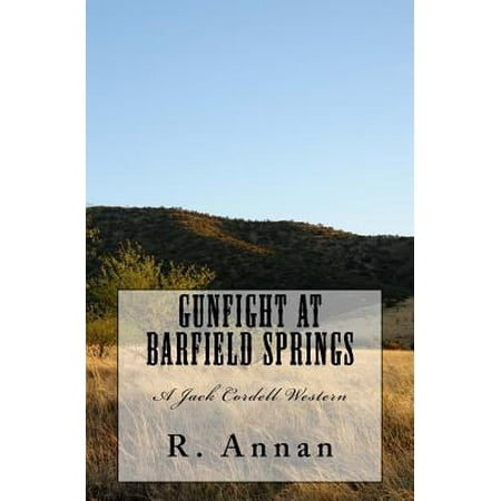 Gunfight at Barfield Springs : A Jack Cordell