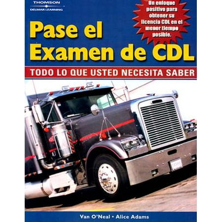 Pass the CDL Exam: Everything You Need to Know (Spanish