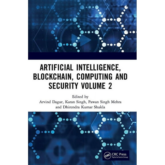 Artificial Intelligence, Blockchain, Computing and Security Volume 2: Proceedings of the International Conference on Art, (Hardcover)