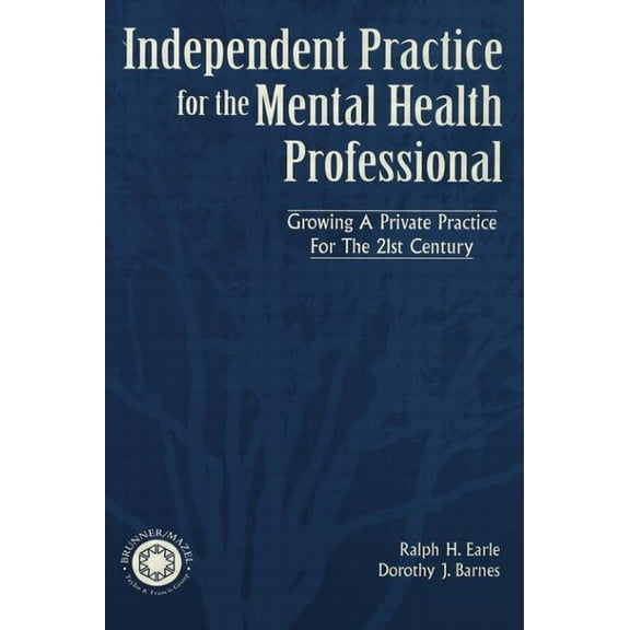 Independant Practice for the Mental Health Professional, (Paperback)