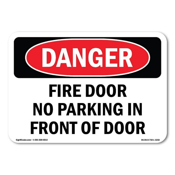 OSHA Danger Sign - Fire Door No Parking In Front Of Door | Decal | Protect Your Business, Construction Site, Shop Area |  Made in The USA