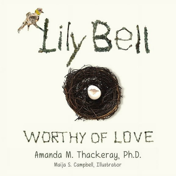 Lily Bell: Worthy of Love, (Hardcover)