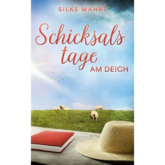 Schicksalstage am Deich: Nordsee-Roman (Paperback)
