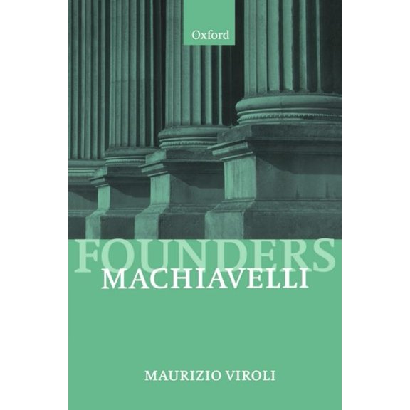 Founders of Modern Political and Social Machiavelli, (Paperback)