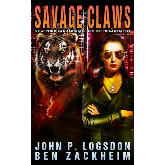 New York Paranormal Police Department: Savage Claws : A Bethany Black Supernatural Thriller (Series #2) (Paperback)