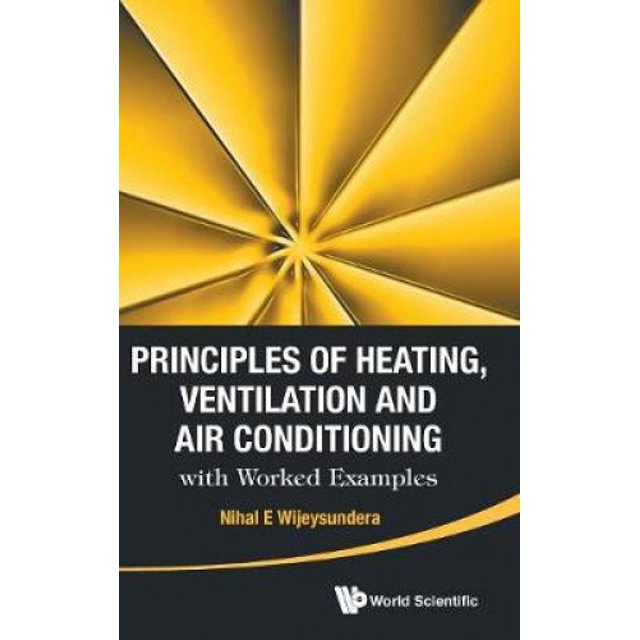 Principles de Chauffage, Ventilation et Climatisation avec des Exemples Fonctionnés