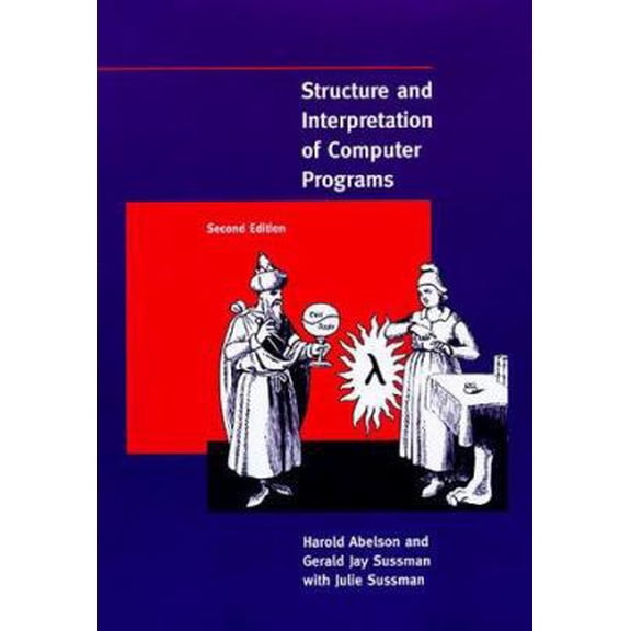 Pre-Owned Structure and Interpretation of Computer Programs, Second Edition (Hardcover) 0070004846 9780070004849