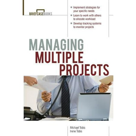 Managing Multiple Projects (Best Way To Manage Multiple Projects)