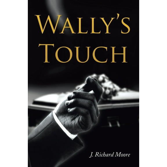 Wally's Touch, (Paperback)