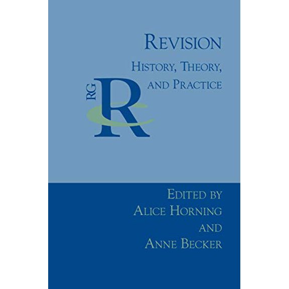Pre-Owned Revision: History, Theory, and Practice (Paperback) 1932559752 9781932559750
